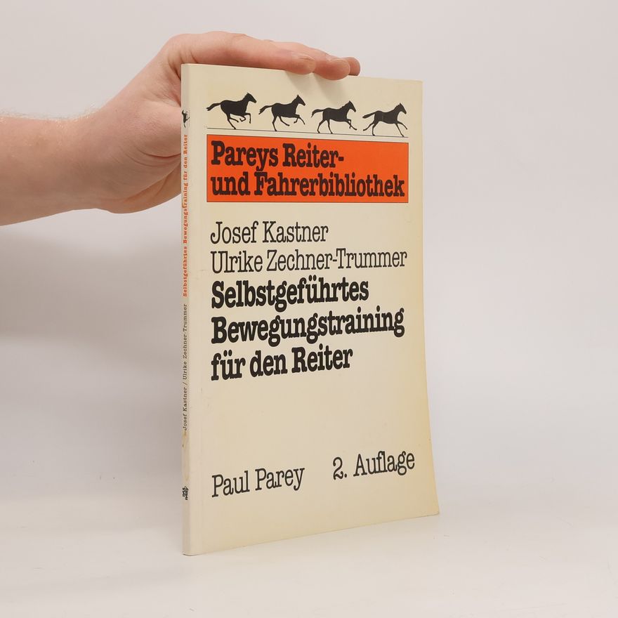 Josef Kastner Selbstgeführtes Bewegungstraining für den Reiter