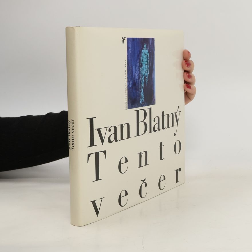 Ivan Blatný Tento večer