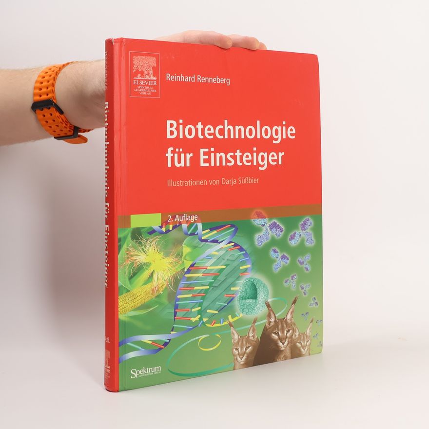 Reinhard Renneberg Biotechnologie für Einsteiger