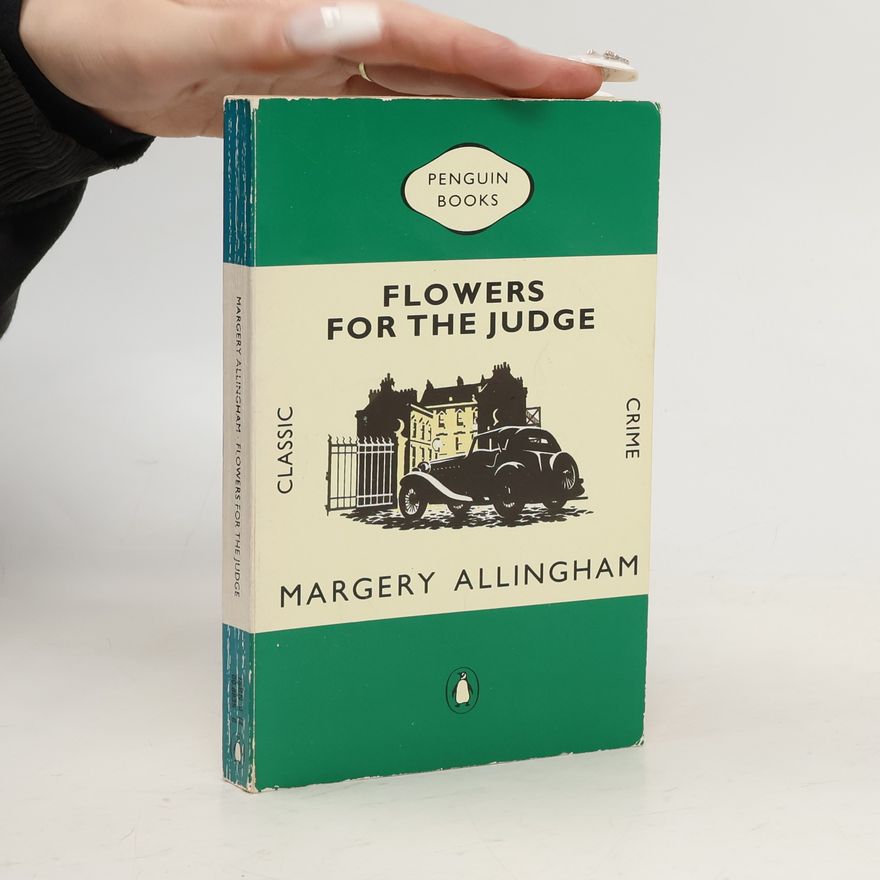 Margery Allingham Flowers for the Judge