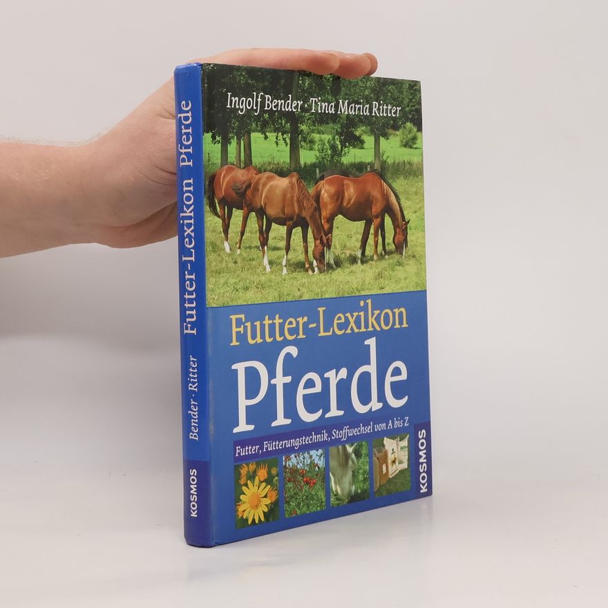 Tina Maria Ritter Futter-Lexikon Pferde