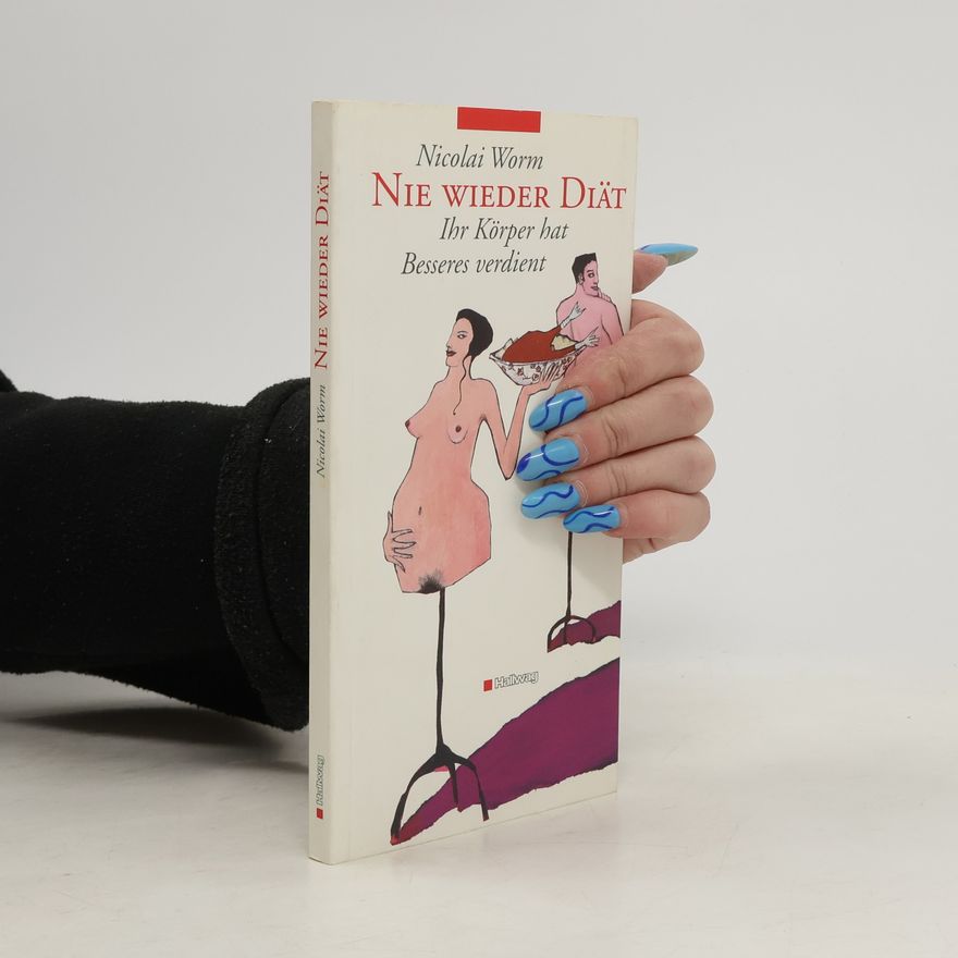 Nicolai Worm Nie wieder Diät