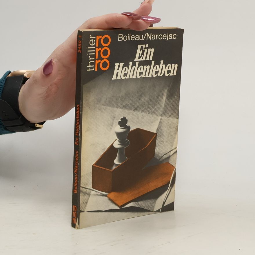 Pierre Boileau Ein Heldenleben