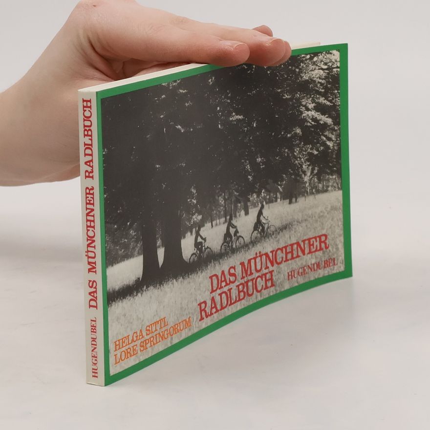 Helga Sittl Das Münchner Radlbuch