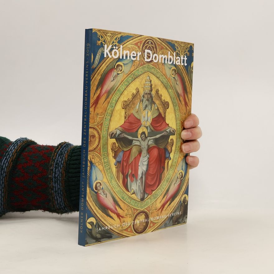 Autorenkollektiv Kölner Domblatt. Jahrbuch des Zentral-Dombau-Vereins