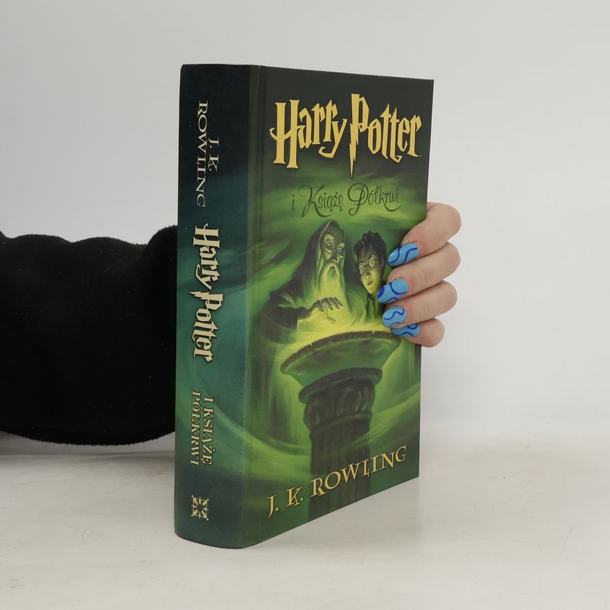 Joanne K. Rowlingová Harry Potter i książę półkrwi