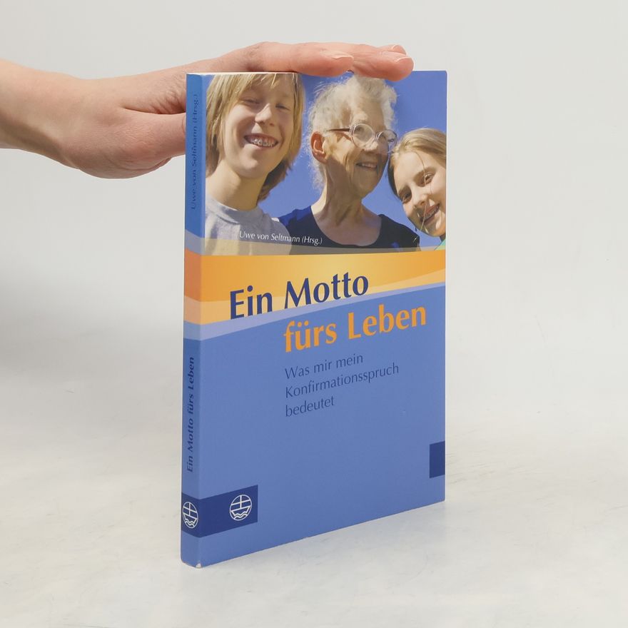 Uwe von Seltmann Ein Motto fürs Leben