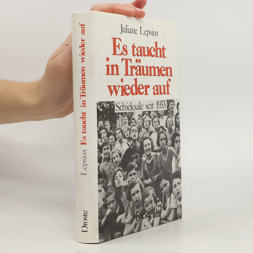 Juliane Lepsius Es taucht in Träumen wieder auf