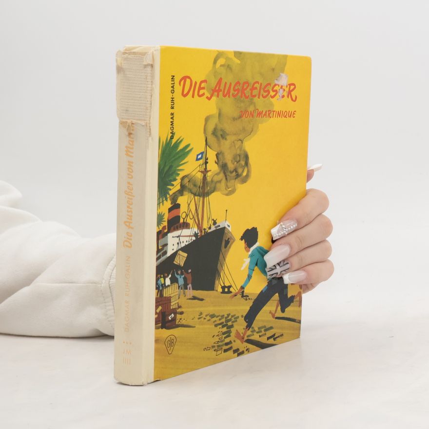Dagmar Galin Die Ausreisser von Martinique