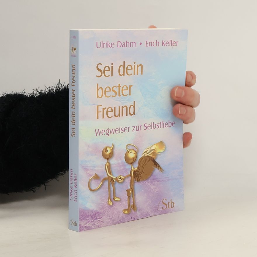 Ulrike Dahm Sei dein bester Freund
