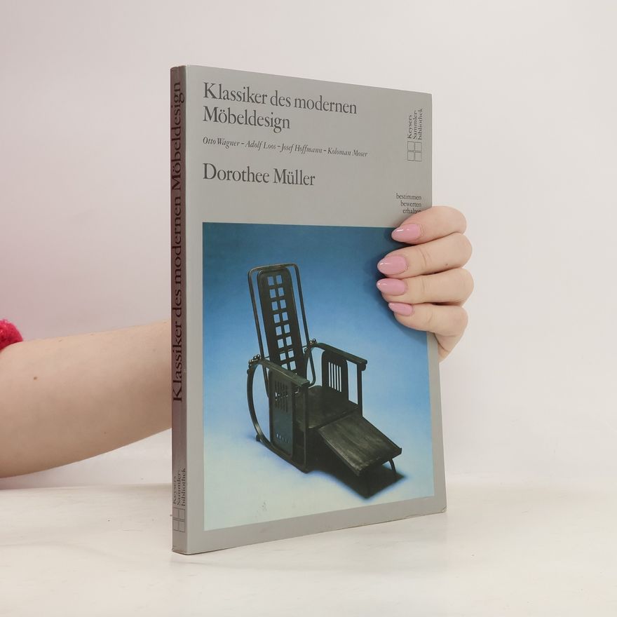 Dorothee Dhan Klassiker des modernen Möbeldesign