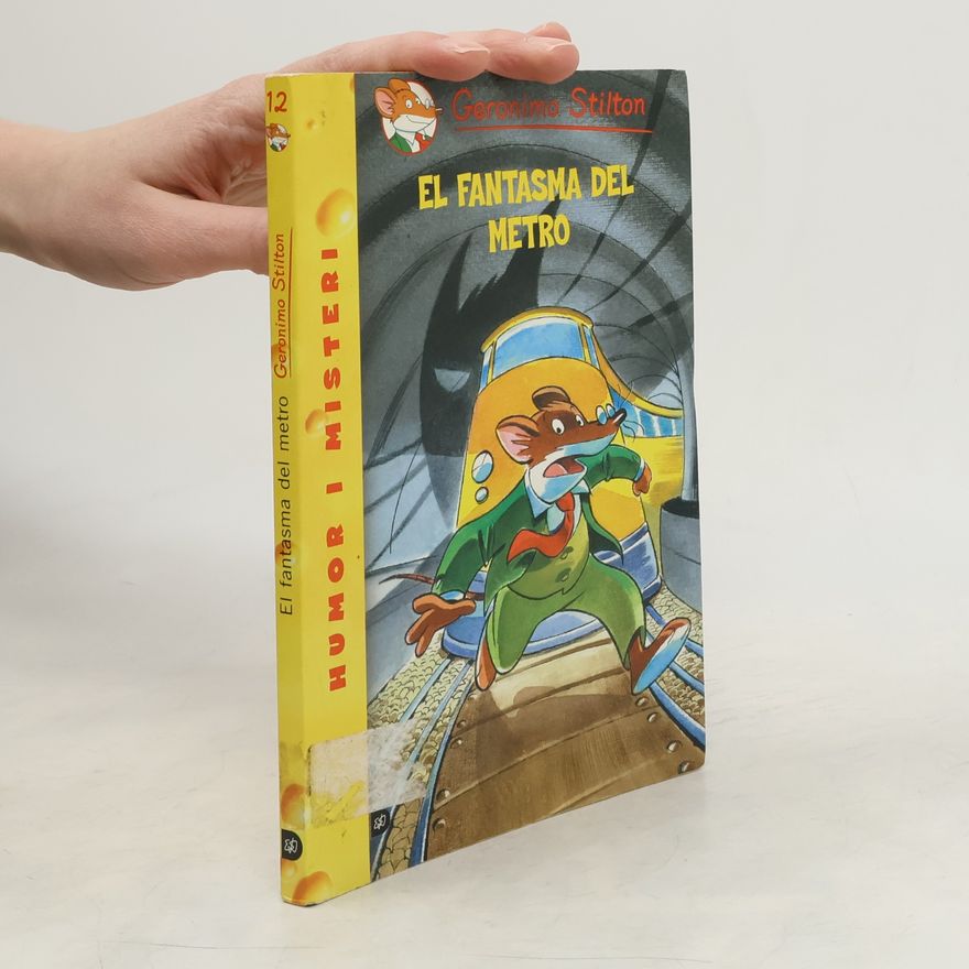 Elisabetta Dami Geronimo Stilton - 12: El fantasma del metro