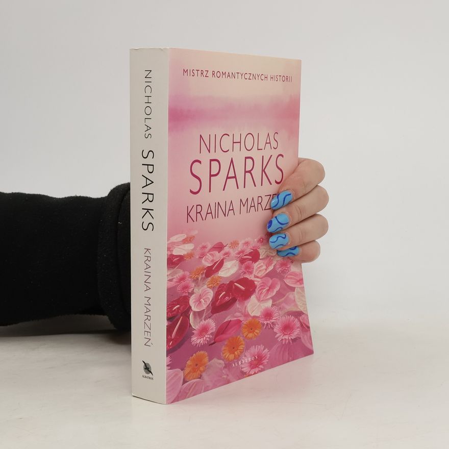 Nicholas Sparks Kraina marzeń
