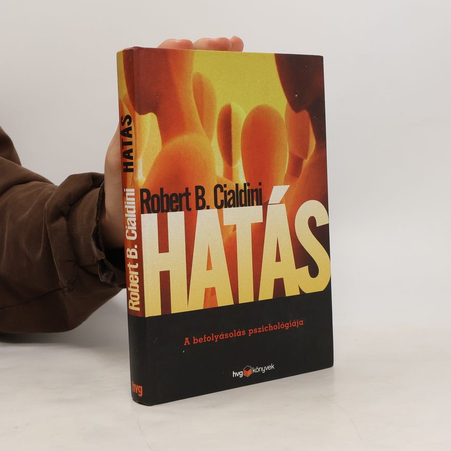 Robert Cialdini Hatás