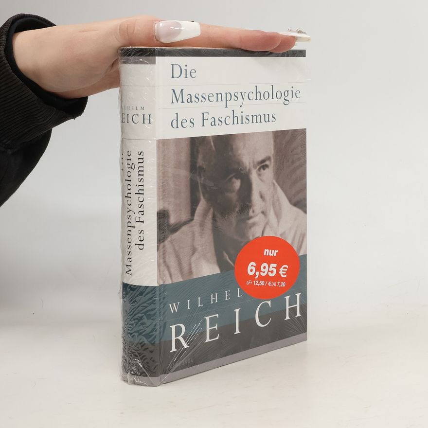 Wilhelm Reich Die Massenpsychologie des Faschismus