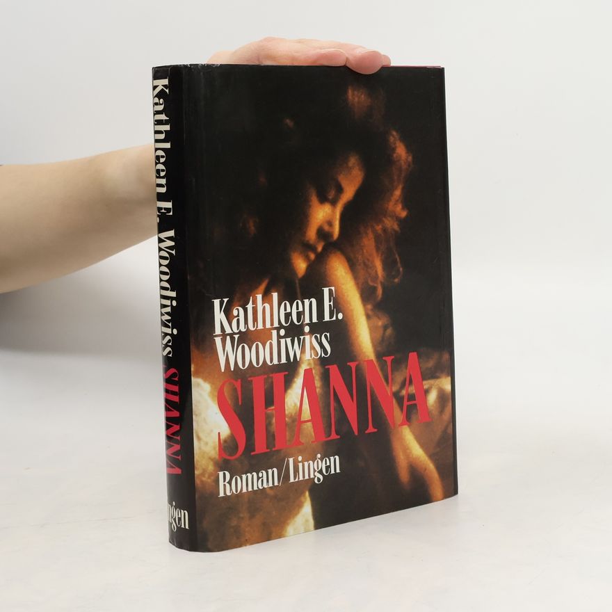 Kathleen E. Woodiwiss Shanna