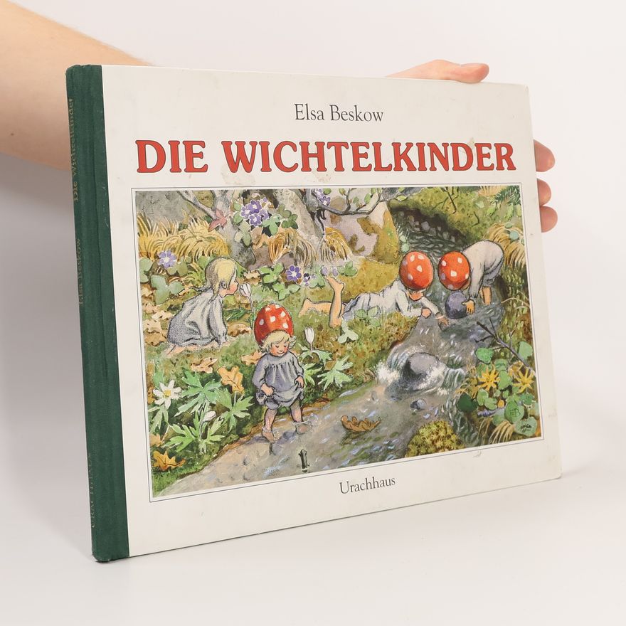 Elsa Beskow Die Wichtelkinder