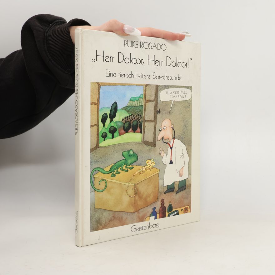Fernando Puig Rosado Herr Doktor, Herr Doktor!