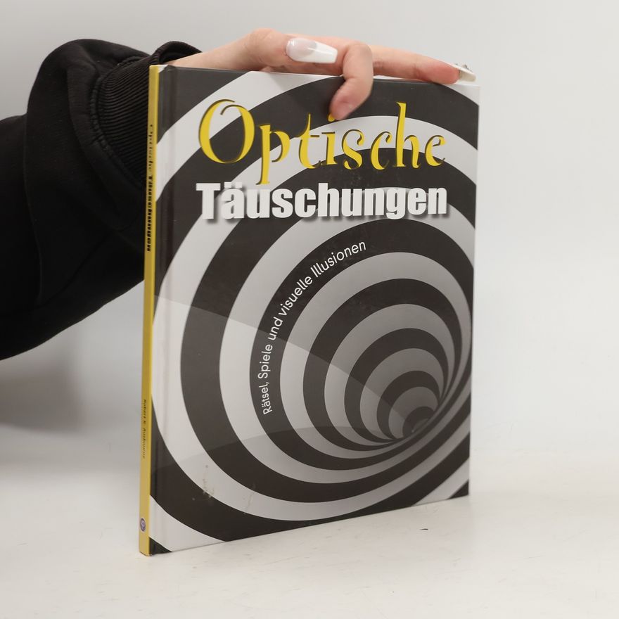 Robert K. Ausbourne Optische Täuschungen
