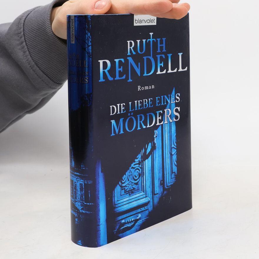 Ruth Rendell Die Liebe eines Mörders