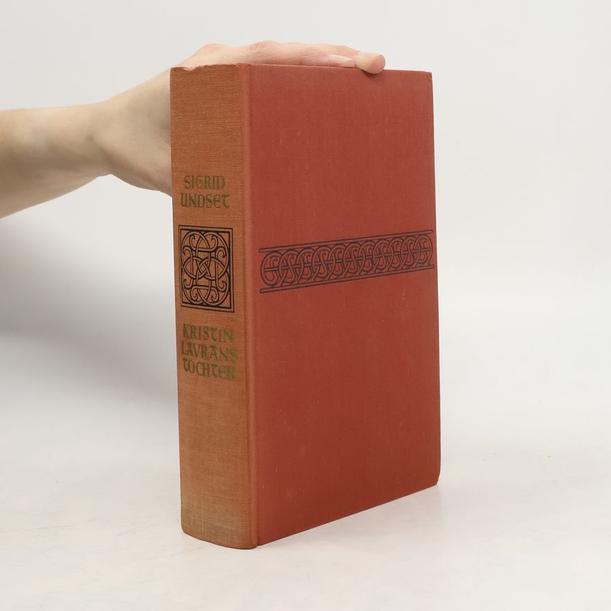Sigrid Undset Kristin Lavranstochter