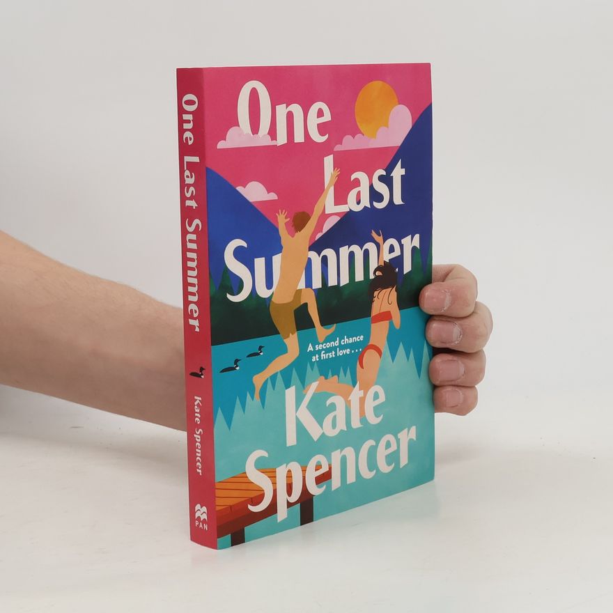 Kate Spencer One Last Summer