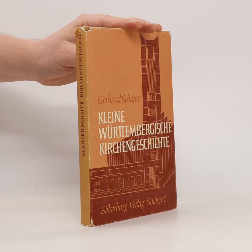 Gerhard Schäfer Kleine württembergische Kirchengeschichte