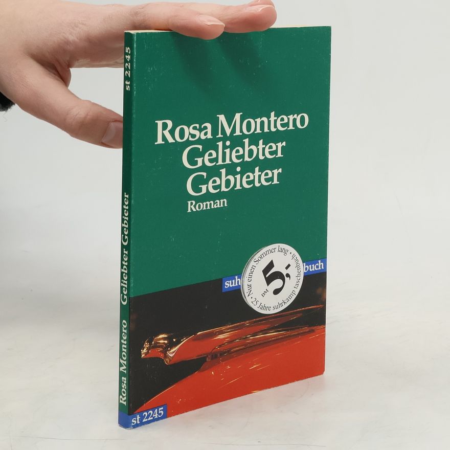 Rosa Montero Geliebter Gebieter