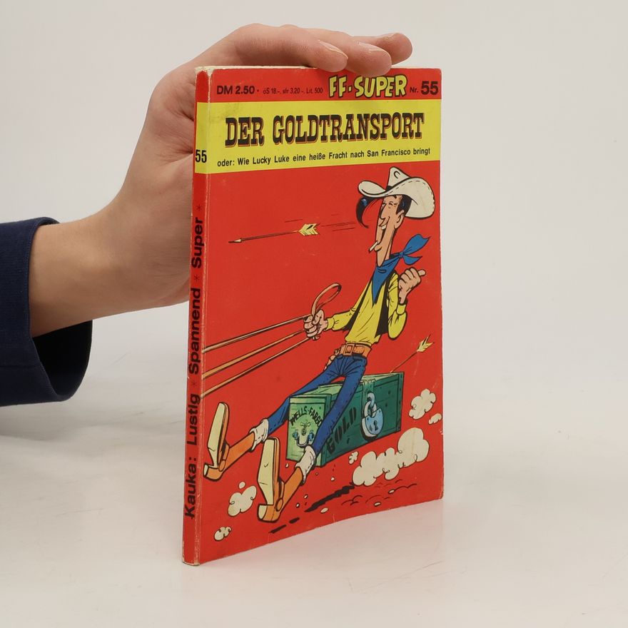 Rolf Kauka FF-Super. Nr. 55: Der Goldtransport
