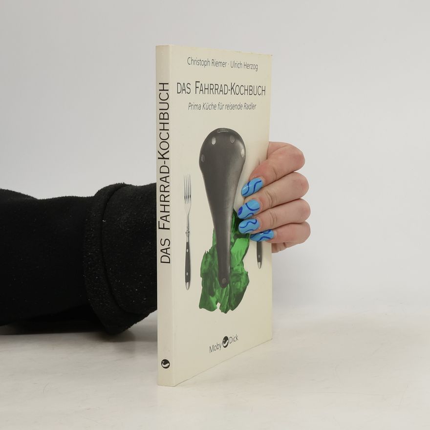 Christoph Riemer Das Fahrradkochbuch