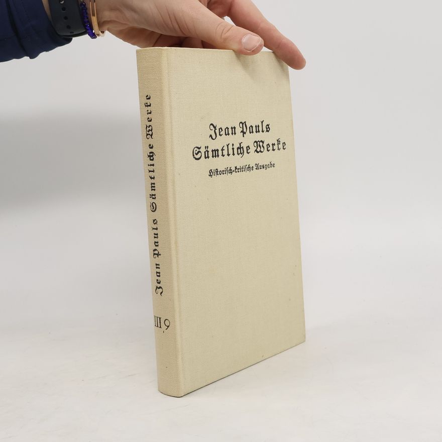 Jean Paul Jean Pauls Sämtliche Werke. III. 9