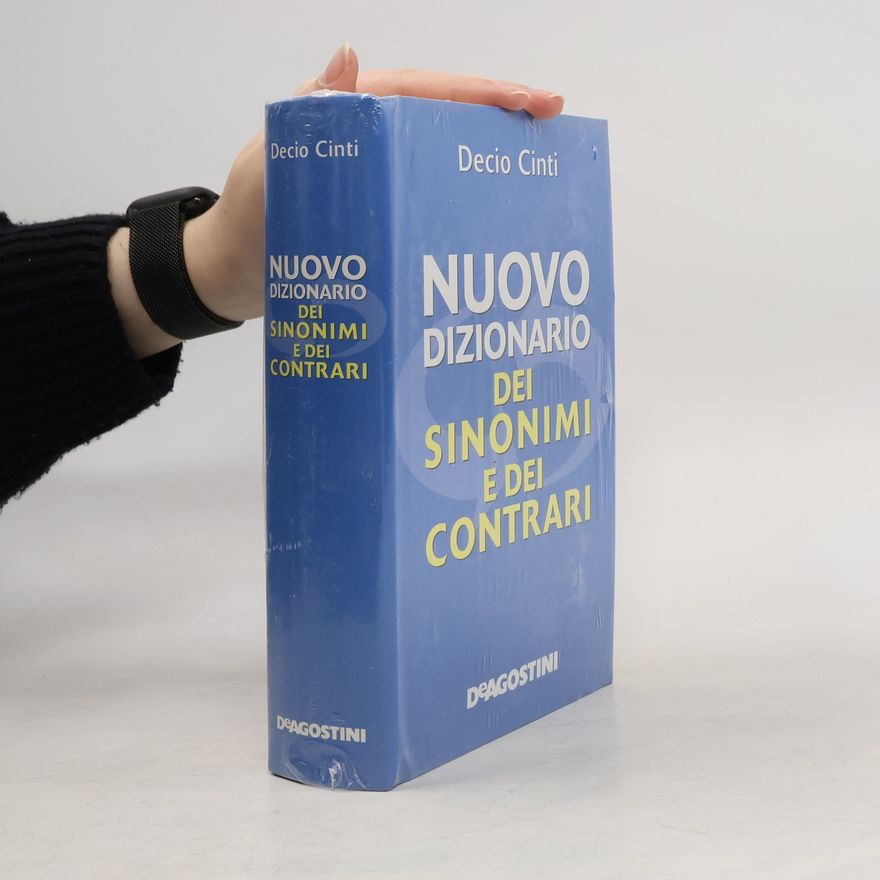 Decio Cinti Nuovo dizionario dei sinonimi e dei contrari