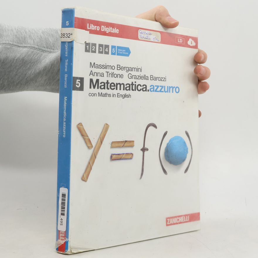 Graziella Barozzi Matematica.azzurro. Con Maths in English. Per le scuole superiori. Con espansione online. Moduli U, V, W
