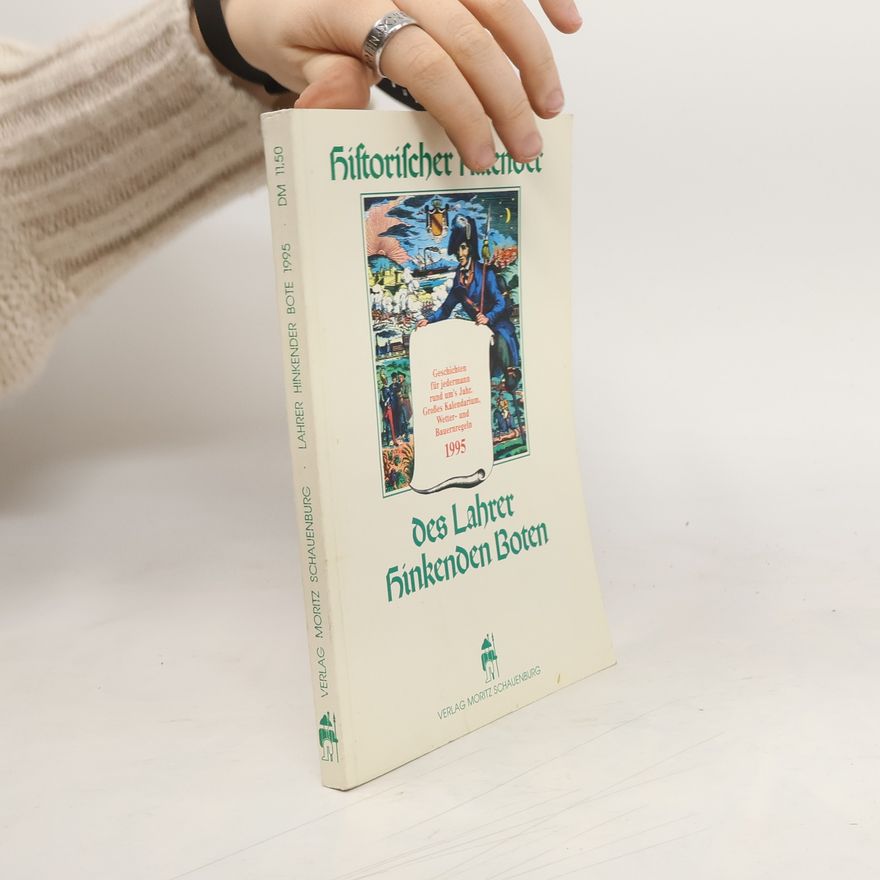 Collectif d'auteurs Historischer Kalender des Lahrer hinkenden Boten