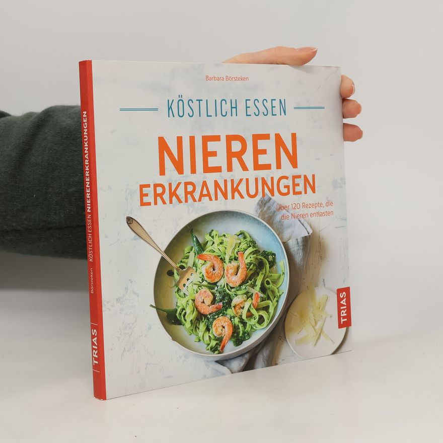 Barbara Börsteken Köstlich essen Nierenerkrankungen