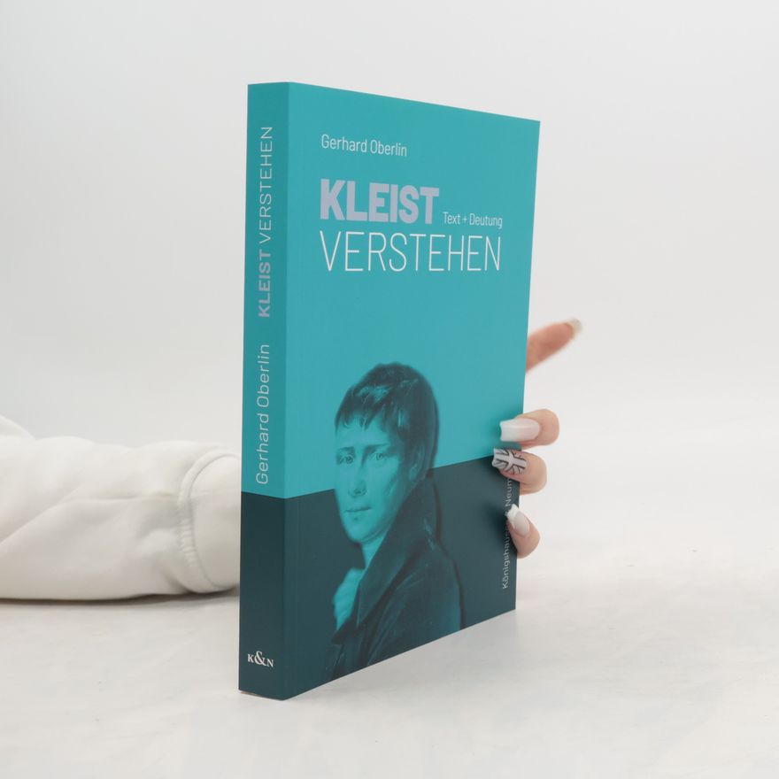 Gerhard Oberlin Kleist verstehen