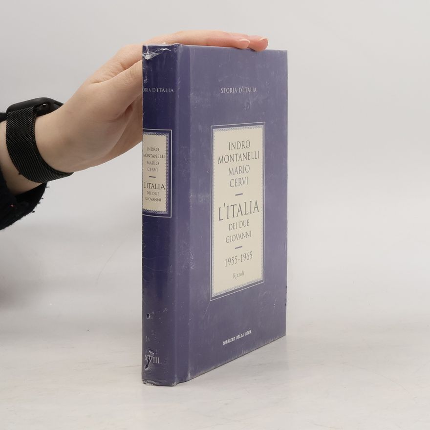 Mario Cervi L'Italia dei due Giovanni 1955-1965