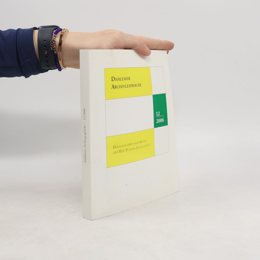 Autorenkollektiv Dahlemer Archivgespräche 12/2006