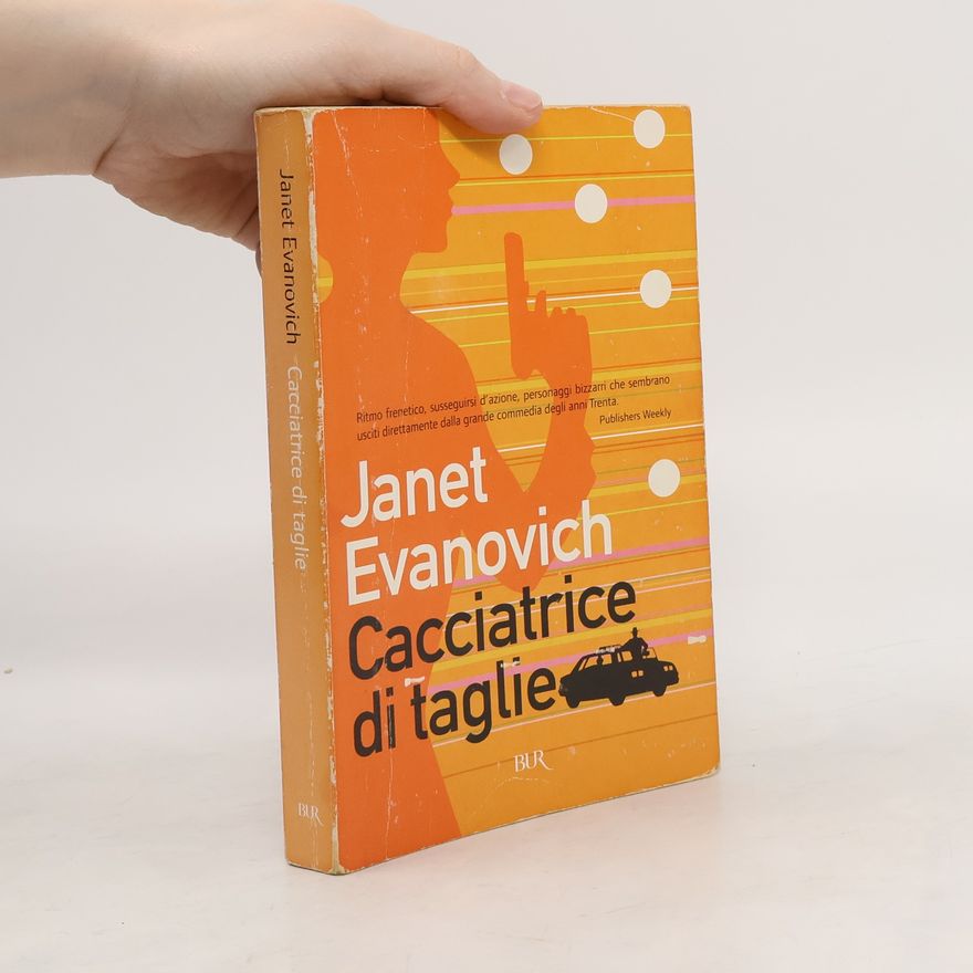 Janet Evanovich BUR Narrativa: Cacciatrice di taglie