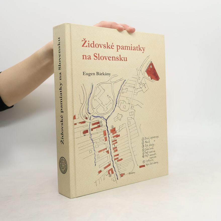 Eugen Bárkány Židovské pamiatky na Slovensku