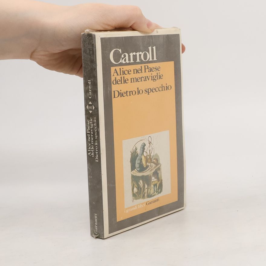 Lewis Carroll Alice nel Paese delle meraviglie