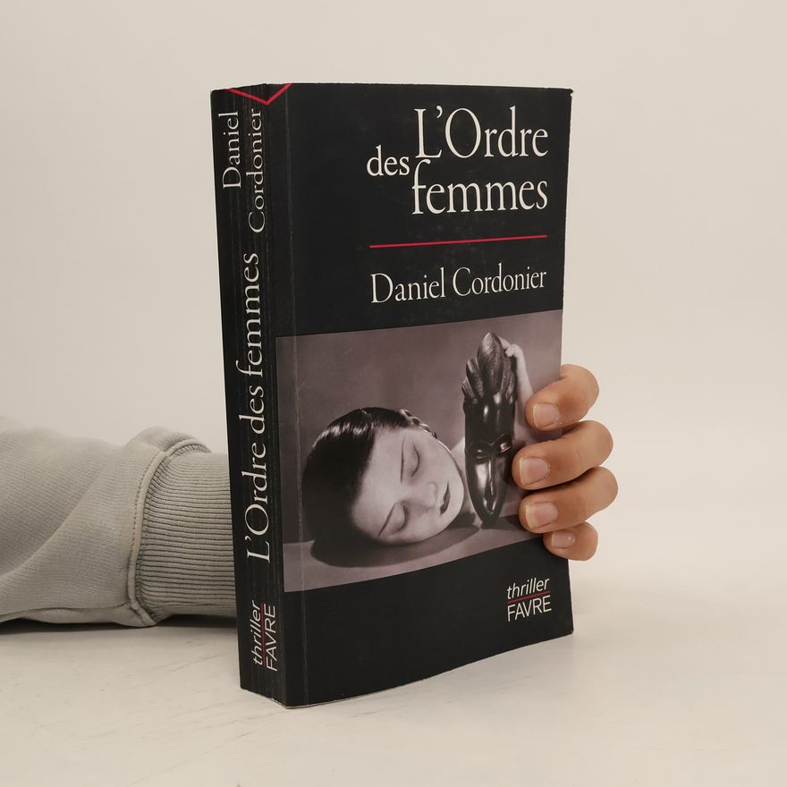 Daniel Cordonier L'ordre des femmes