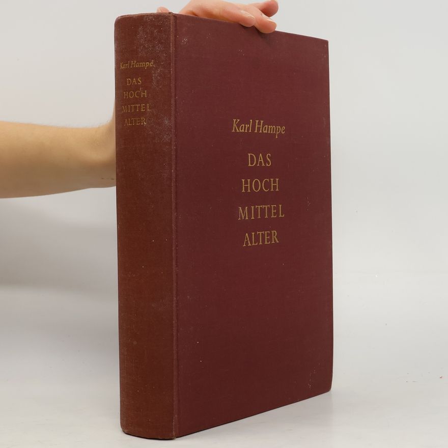Karl Hampe Das Hochmittelalter