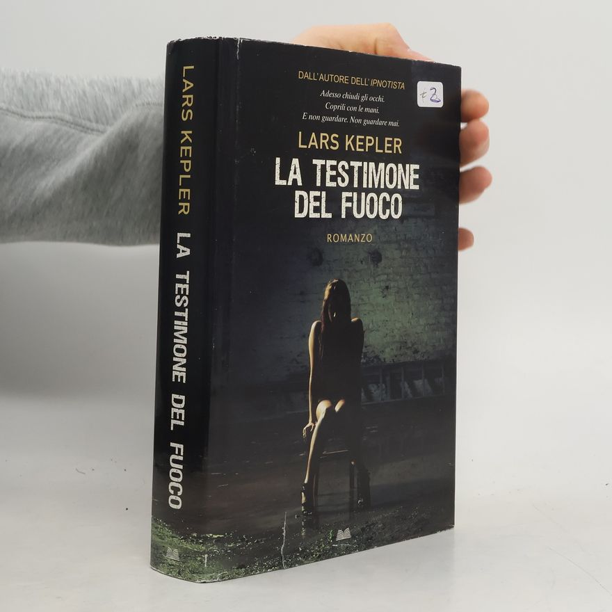 Lars Kepler La testimone del fuoco
