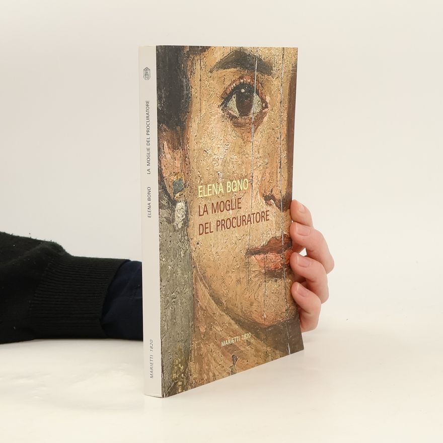 Elena Bono Narrativa - 4: La moglie del procuratore