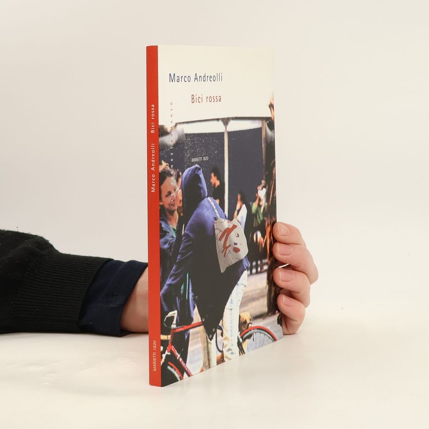 Marco Andreolli Le fionde - 25: Bici rossa