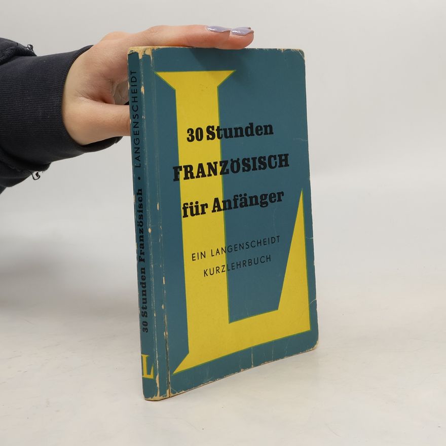 Autorenkollektiv 30 Stunden Französisch für Anfänger