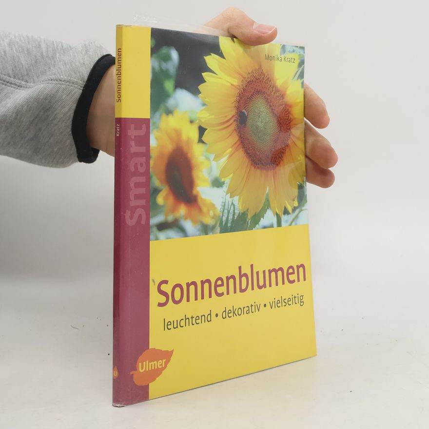 Monika Kratz Smart: Sonnenblumen
