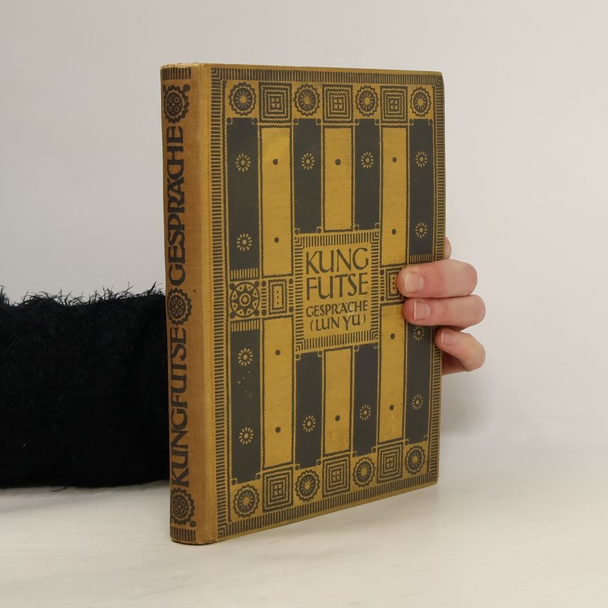 Konfucius Kung-Futse. Gespräche (Lunyü)