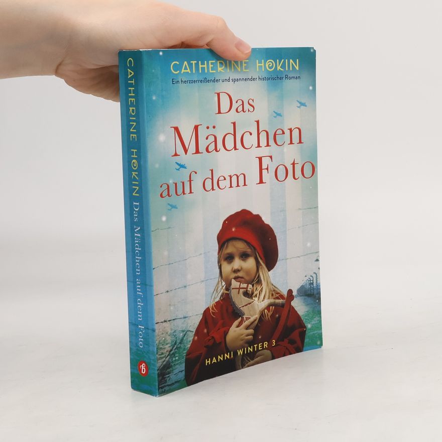 Catherine Hokin Hanni Winter - 3: Das Mädchen auf dem Foto